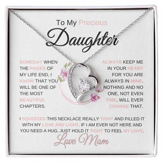 To My Precious Daughter-Someday When The Pages Of My Life End- Love Mom- Forever Love Necklace